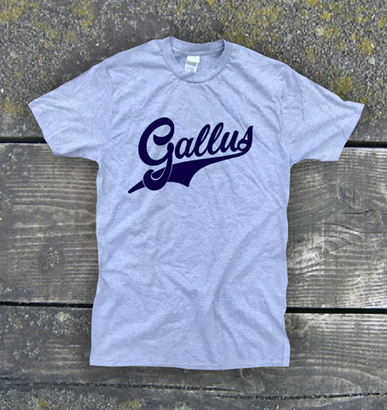 Gallus T-Shirt | Gallus Tees
